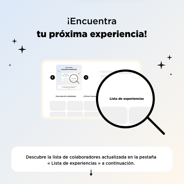 Descubre la lista de socios actualizada en la pestaña "Lista de experiencias" a continuación.
